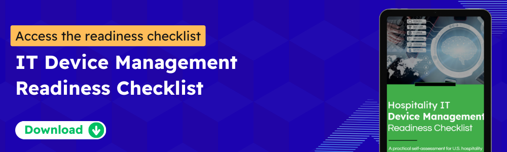IT Device Management Readiness Checklist for Hospitality